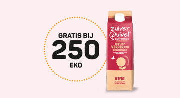 Gratis Zuiver Zuivel Kefir voor 250 EKO's