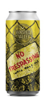 VANISHED VALLEY NO TRESPASSING